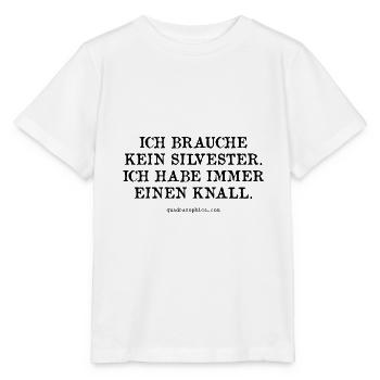 Ich brauche kein Silvester. - Stanley/Stella Kinder T-Shirt MINI CREATOR  - Weiß - Vorne - Maike (125cm)