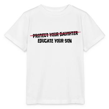 protect your daughter, educate your son - Stanley/Stella Kinder T-Shirt MINI CREATOR  - Weiß - Vorne - Maike (125cm)