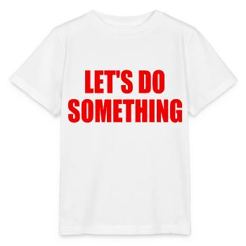 let's do something - Stanley/Stella MINI CREATOR Kids’ T-Shirt - white - Front - Maike (125cm)