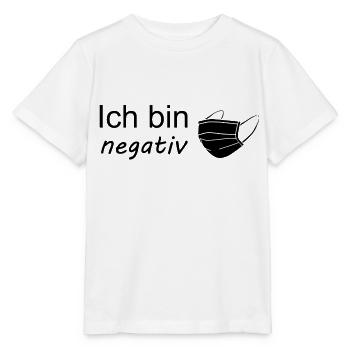 Ich bin Corona negativ - Stanley/Stella Kinder T-Shirt MINI CREATOR  - Weiß - Vorne - Maike (125cm)