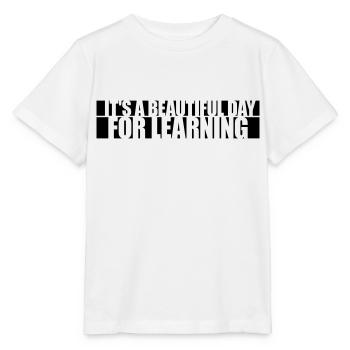 beautiful day for learning - Stanley/Stella MINI CREATOR Kids’ T-Shirt - white - Front - Maike (125cm)