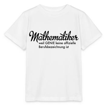 Mathematiker - Stanley/Stella Kinder T-Shirt MINI CREATOR  - Weiß - Vorne - Maike (125cm)