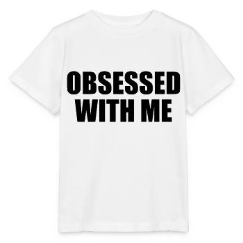 obsessed with me - Stanley/Stella MINI CREATOR Kids’ T-Shirt - white - Front - Maike (125cm)