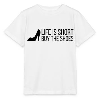 La vie est courte. Acheter les chaussures! (2015) - T-shirt bio MINI CREATOR Stanley/Stella Enfant - blanc - Devant - Maike (125cm)