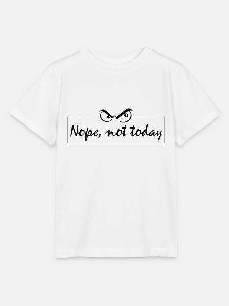 Nope Not Today - Stanley/Stella Kinder T-Shirt MINI CREATOR - Weiß