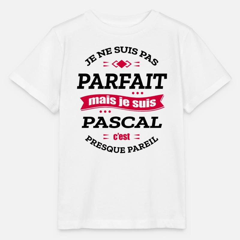 PASCAL PARFAIT - PRENOM PASCAL - T-shirt bio MINI CREATOR Stanley/Stella Enfant - blanc
