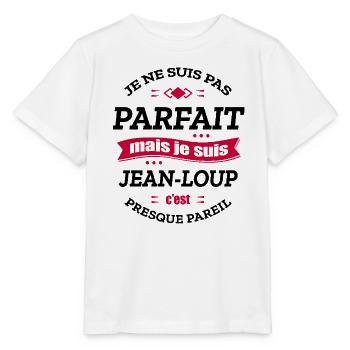 JEAN-LOUP PARFAIT - PRENOM JEAN-LOUP - T-shirt bio MINI CREATOR Stanley/Stella Enfant - blanc - Devant - Maike (125cm)