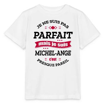 MICHEL-ANGE PARFAIT - PRENOM MICHEL-ANGE - T-shirt bio MINI CREATOR Stanley/Stella Enfant - blanc - Devant - Maike (125cm)