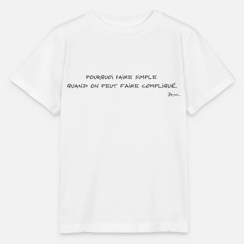 Devise Shadok seule 03 - T-shirt bio MINI CREATOR Stanley/Stella Enfant - blanc