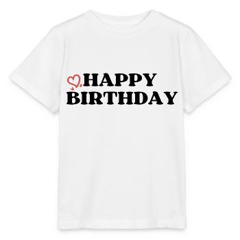 Happy Birthday Birthday Greeting Birthday Gift - Stanley/Stella MINI CREATOR Kids’ T-Shirt - white - Front - Maike (125cm)