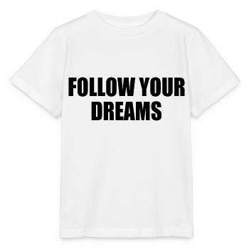 follow your dreams - T-shirt bio MINI CREATOR Stanley/Stella Enfant - blanc - Devant - Maike (125cm)