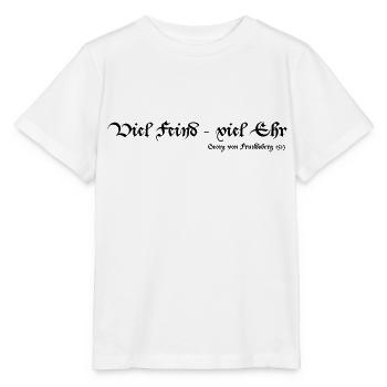 Viel Feind viel Ehr - Stanley/Stella Kinder T-Shirt MINI CREATOR  - Weiß - Vorne - Maike (125cm)
