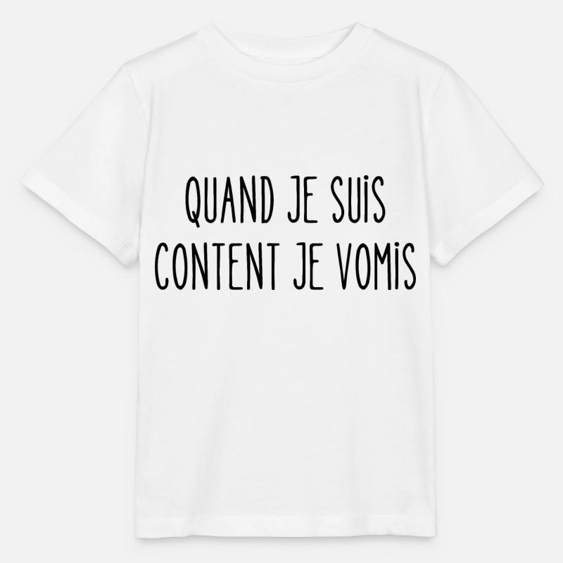 quand je suis content je vomis - T-shirt bio MINI CREATOR Stanley/Stella Enfant - blanc