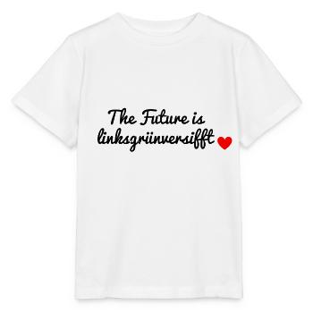 The Future is Linksgruenversifft. - Stanley/Stella Kinder T-Shirt MINI CREATOR  - Weiß - Vorne - Maike (125cm)