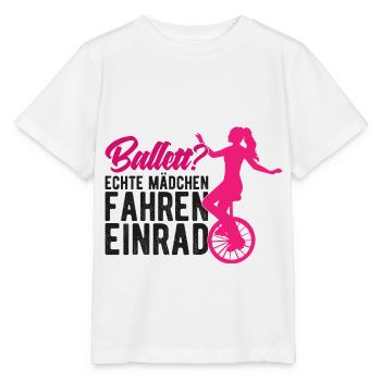 Einrad fahren Spruch Einradfahrerin - Stanley/Stella Kinder T-Shirt MINI CREATOR  - Weiß - Vorne - Maike (125cm)