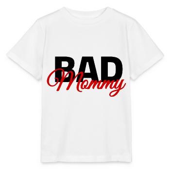 Bad Mommy - Stanley/Stella MINI CREATOR Kids’ T-Shirt - white - Front - Maike (125cm)