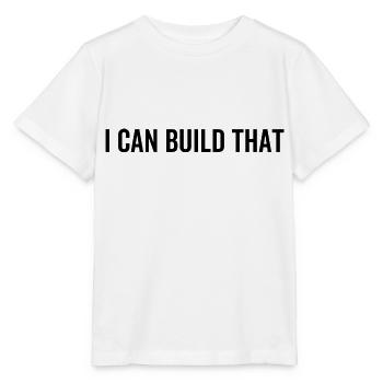 Je peux construire ça - T-shirt bio MINI CREATOR Stanley/Stella Enfant - blanc - Devant - Maike (125cm)
