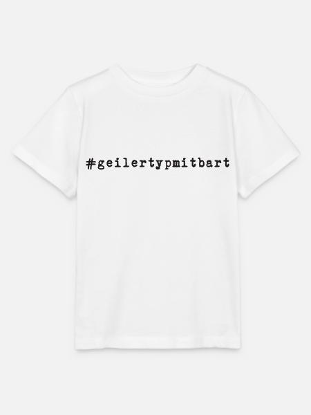 Geiler Typ Mit Bart - Hashtag #geilertypmitbart - Stanley/Stella Kinder T-Shirt MINI CREATOR - Weiß
