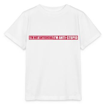 not antisocial anti stupid - Stanley/Stella MINI CREATOR Kids’ T-Shirt - white - Front - Maike (125cm)