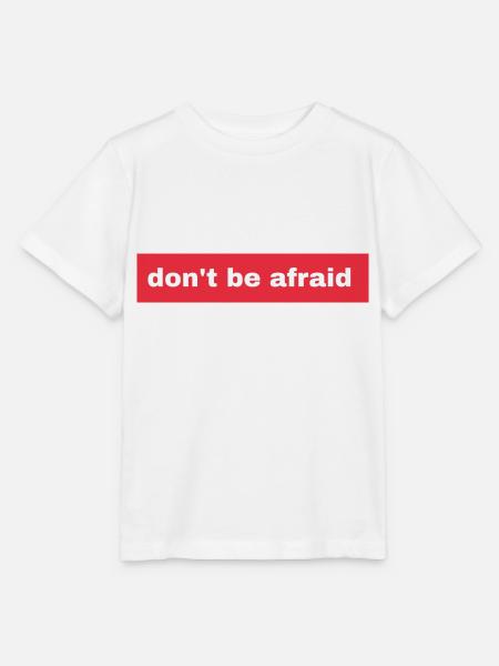 Don't be afraid - Stanley/Stella Kinder T-Shirt MINI CREATOR  - Weiß
