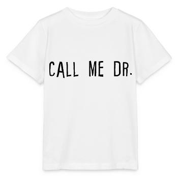 Call Me Dr 4 - T-shirt bio MINI CREATOR Stanley/Stella Enfant - blanc - Devant - Maike (125cm)