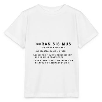 Rassismus Wörterbuch Gegen Rechts & Antirassismus - Stanley/Stella Kinder T-Shirt MINI CREATOR  - Weiß - Vorne - Maike (125cm)