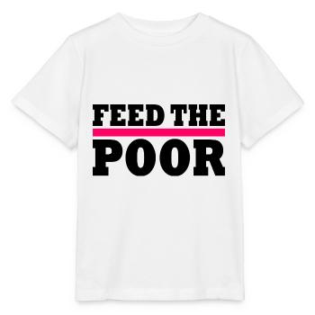 Feed the poor - Stanley/Stella MINI CREATOR Kids’ T-Shirt - white - Front - Maike (125cm)