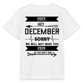 DEZEMBER tut uns leid, wir werden dich nicht vermissen - Stanley/Stella Kinder T-Shirt MINI CREATOR  - Weiß - Vorne - Maike (125cm)