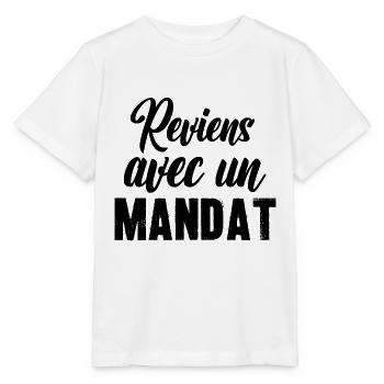 reviens avec un mandat - T-shirt bio MINI CREATOR Stanley/Stella Enfant - blanc - Devant - Maike (125cm)