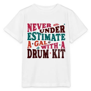 Ne sous-estimez jamais une Gal avec un kit de batterie - T-shirt bio MINI CREATOR Stanley/Stella Enfant - blanc - Devant - Maike (125cm)