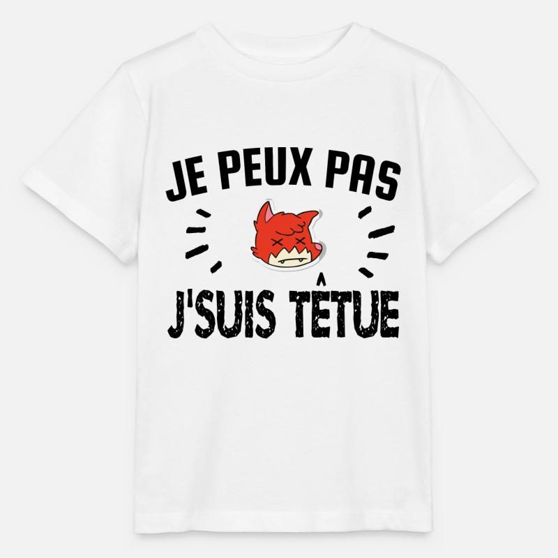je peux pas je suis têtue - T-shirt bio MINI CREATOR Stanley/Stella Enfant - blanc