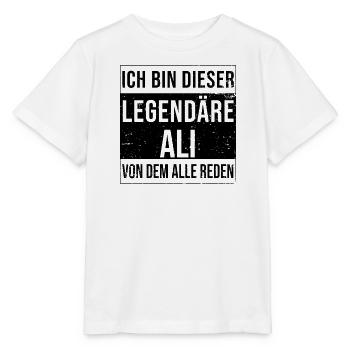 I'm this legendary for Ali - Stanley/Stella MINI CREATOR Kids’ T-Shirt - white - Front - Maike (125cm)