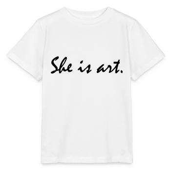She is art - Stanley/Stella Kinder T-Shirt MINI CREATOR  - Weiß - Vorne - Maike (125cm)