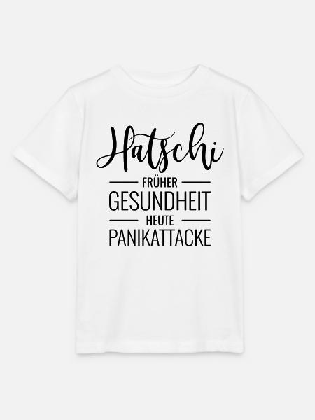 Hatschi Früher Gesundheit Heute Panikattacke sw - Stanley/Stella Kinder T-Shirt MINI CREATOR - Weiß