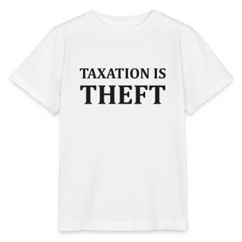 Libertarian Taxes Theft Freedom Anarchy USA - Stanley/Stella MINI CREATOR Kids’ T-Shirt - white - Front - Maike (125cm)