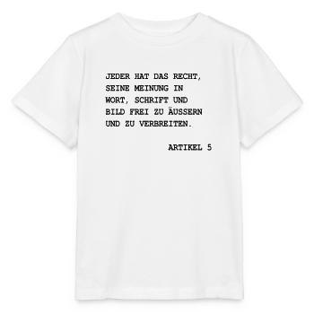 Meinungsfreiheit Grundgesetz freiheit demo politik - Stanley/Stella Kinder T-Shirt MINI CREATOR  - Weiß - Vorne - Maike (125cm)