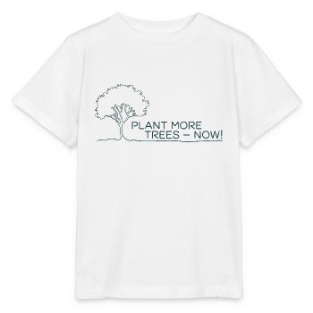 Pflanzt mehr Bäume Jetzt - Naturschutz Spruch - Stanley/Stella Kinder T-Shirt MINI CREATOR  - Weiß - Vorne - Maike (125cm)