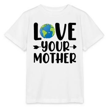Liebe deine Mutter Tag der Erde Ökologe Lustige Mutter - Stanley/Stella Kinder T-Shirt MINI CREATOR  - Weiß - Vorne - Maike (125cm)