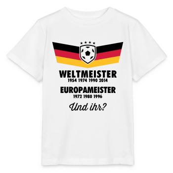 4 MAL WELTMEISTER, 3 MAL EUROPAMEISTER UND IHR? - Stanley/Stella Kinder T-Shirt MINI CREATOR  - Weiß - Vorne - Maike (125cm)