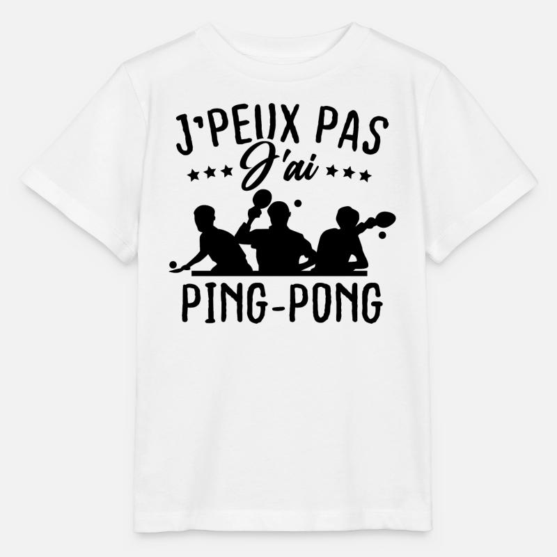 J'peux pas j'ai Ping-pong - T-shirt bio MINI CREATOR Stanley/Stella Enfant - blanc
