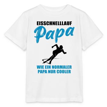 Eisschnelllauf Papa Cool Geschenk - Stanley/Stella Kinder T-Shirt MINI CREATOR  - Weiß - Vorne - Maike (125cm)