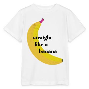 Straight Like A Banana' Humour and Wit with Fruit - Stanley/Stella MINI CREATOR Kids’ T-Shirt - white - Front - Maike (125cm)