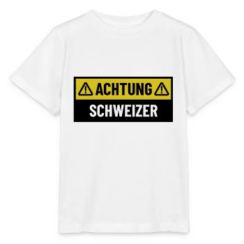 Achtung Schweizer - Regionaler Spruch - Stanley/Stella Kinder T-Shirt MINI CREATOR  - Weiß - Vorne - Maike (125cm)