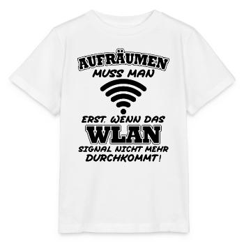 Aufräumen erst wenn das Wlan nicht mehr durchkommt - Stanley/Stella Kinder T-Shirt MINI CREATOR  - Weiß - Vorne - Maike (125cm)