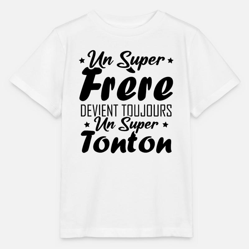 Un super frère devient toujours un super tonton - T-shirt bio MINI CREATOR Stanley/Stella Enfant - blanc