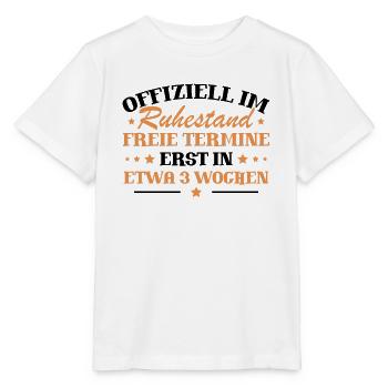 Offiziell im ruhestand - Stanley/Stella Kinder T-Shirt MINI CREATOR  - Weiß - Vorne - Maike (125cm)
