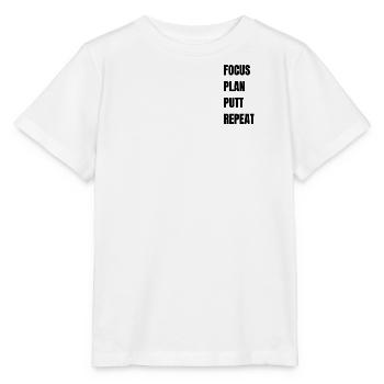 Golf Focus Plan Putt Repeat - Stanley/Stella Kinder T-Shirt MINI CREATOR  - Weiß - Vorne - Maike (125cm)