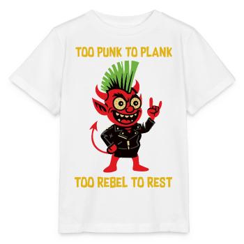 « Trop punk pour faire de la planche – Trop rebelle pour se reposer » - T-shirt bio MINI CREATOR Stanley/Stella Enfant - blanc - Devant - Maike (125cm)