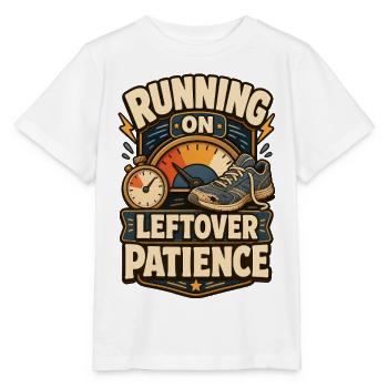 Running On Leftover Patience Geduld - Stanley/Stella Kinder T-Shirt MINI CREATOR  - Weiß - Vorne - Maike (125cm)