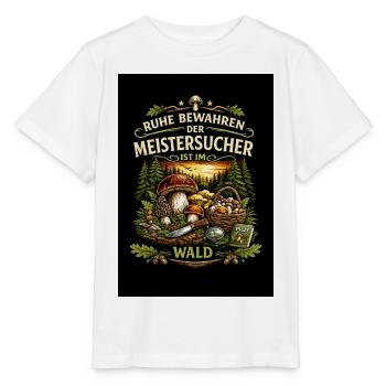 Ruhe bewahren: Der Meistersucher Wald - Stanley/Stella Kinder T-Shirt MINI CREATOR  - Weiß - Vorne - Maike (125cm)